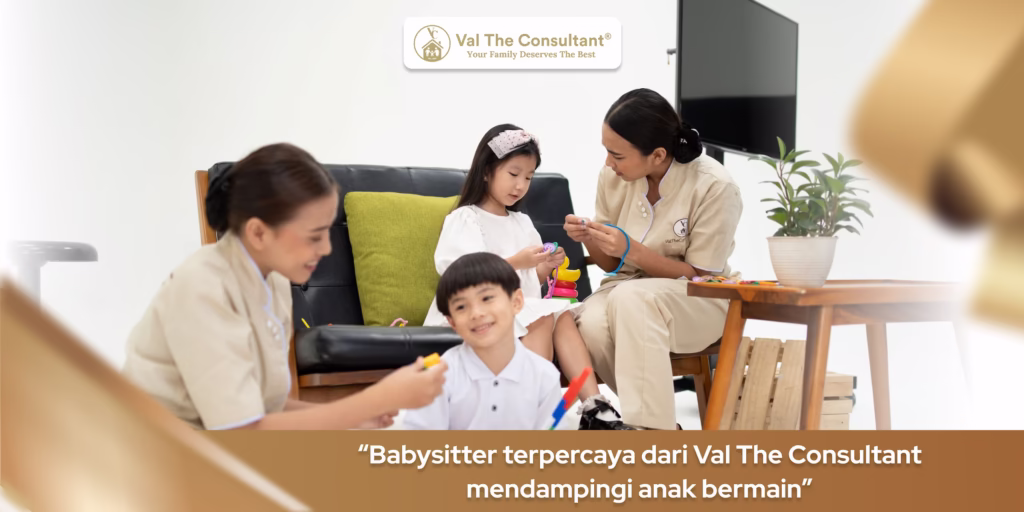 Babysitter terpercaya dari Val The Consultant mendampingi anak bermain